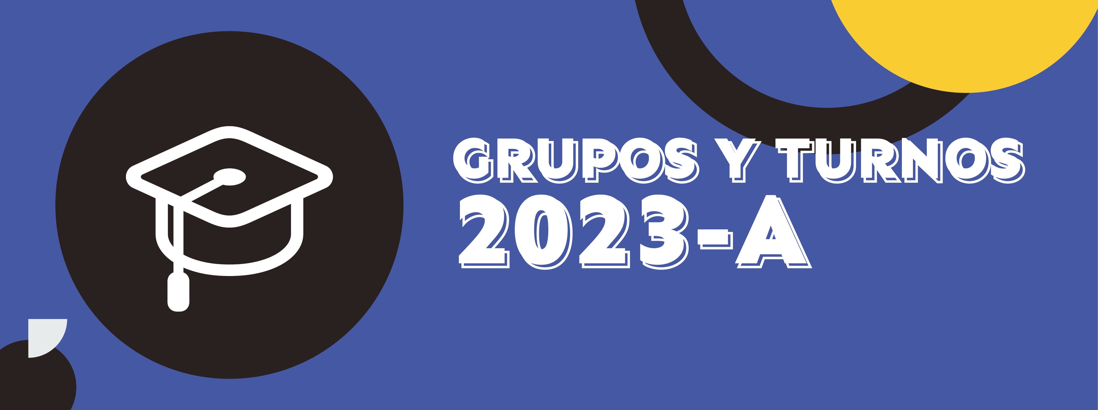 GRUPOS Y TURNOS 2023-A